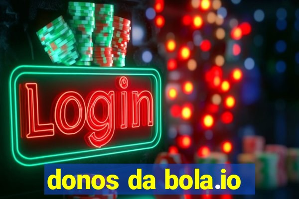 donos da bola.io